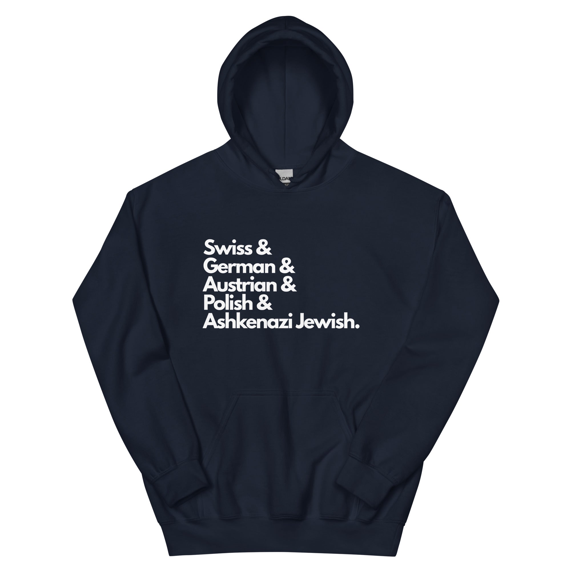 Navy blue hoodie featuring white text listing ancestries: "Swiss & German & Austrian & Polish & Ashkenazi Jewish" in stacked typography