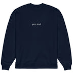 Yes, and Unisex organic oversized sweatshirt by La Vie Bien