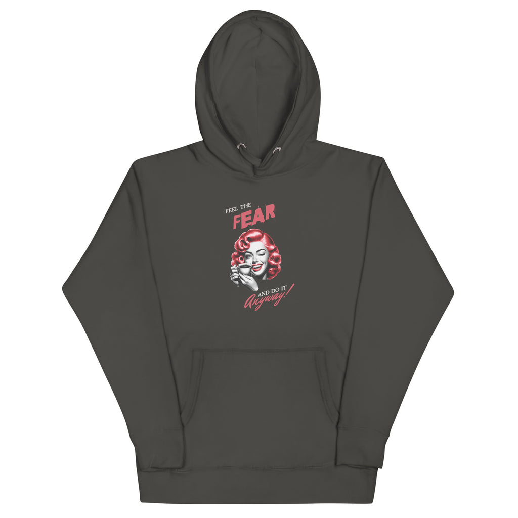 Feel the fear and do it anyway! Unisex Hoodie - La Vie Bien - Anxiety apparel - Anxiety awareness