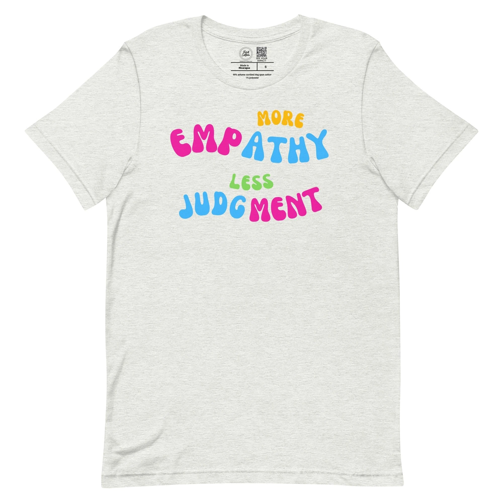 More Empathy Less Judgment Classic Tee by Kind Cotton