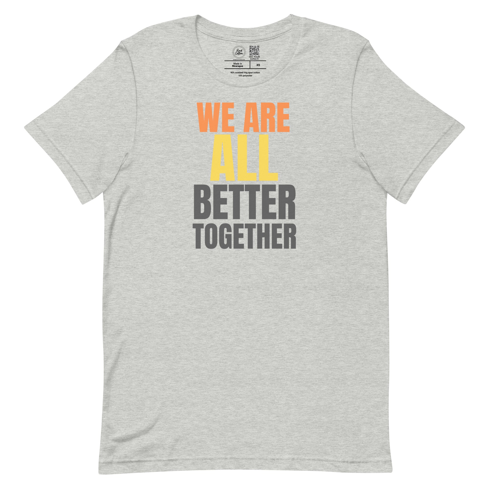 We Are All Better Together Classic Tee