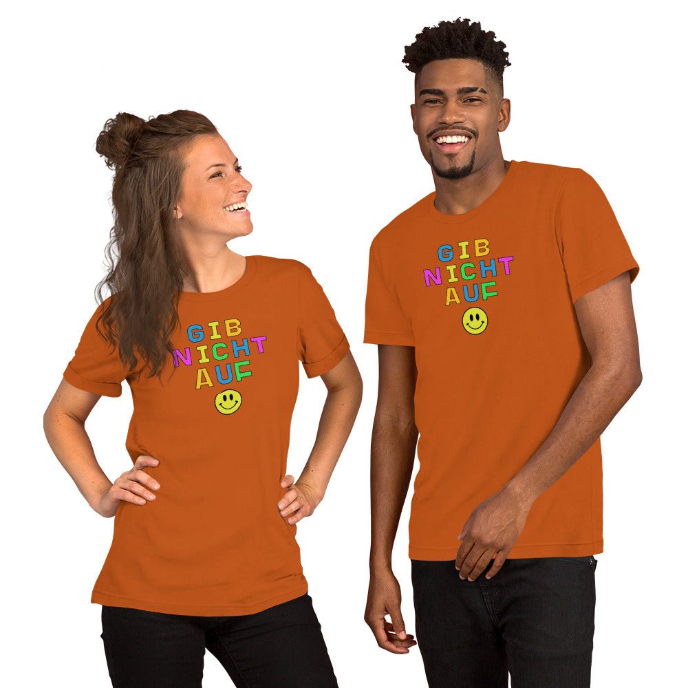 Gib nicht auf (don't give up) Unisex t-shirt