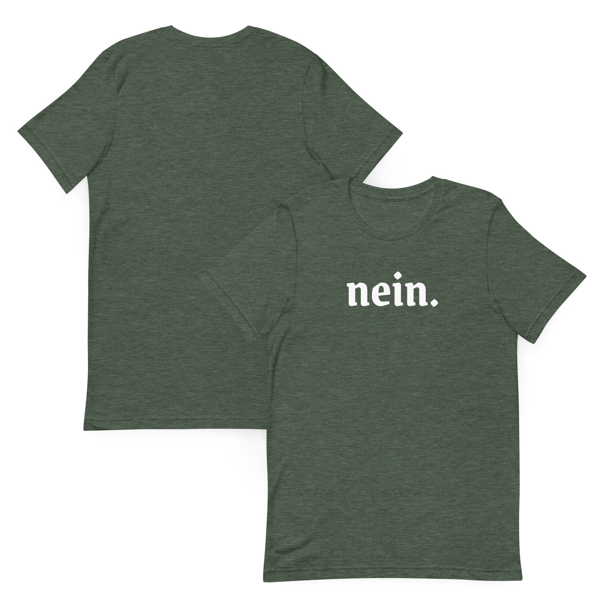 Nein. German Unisex t-shirt