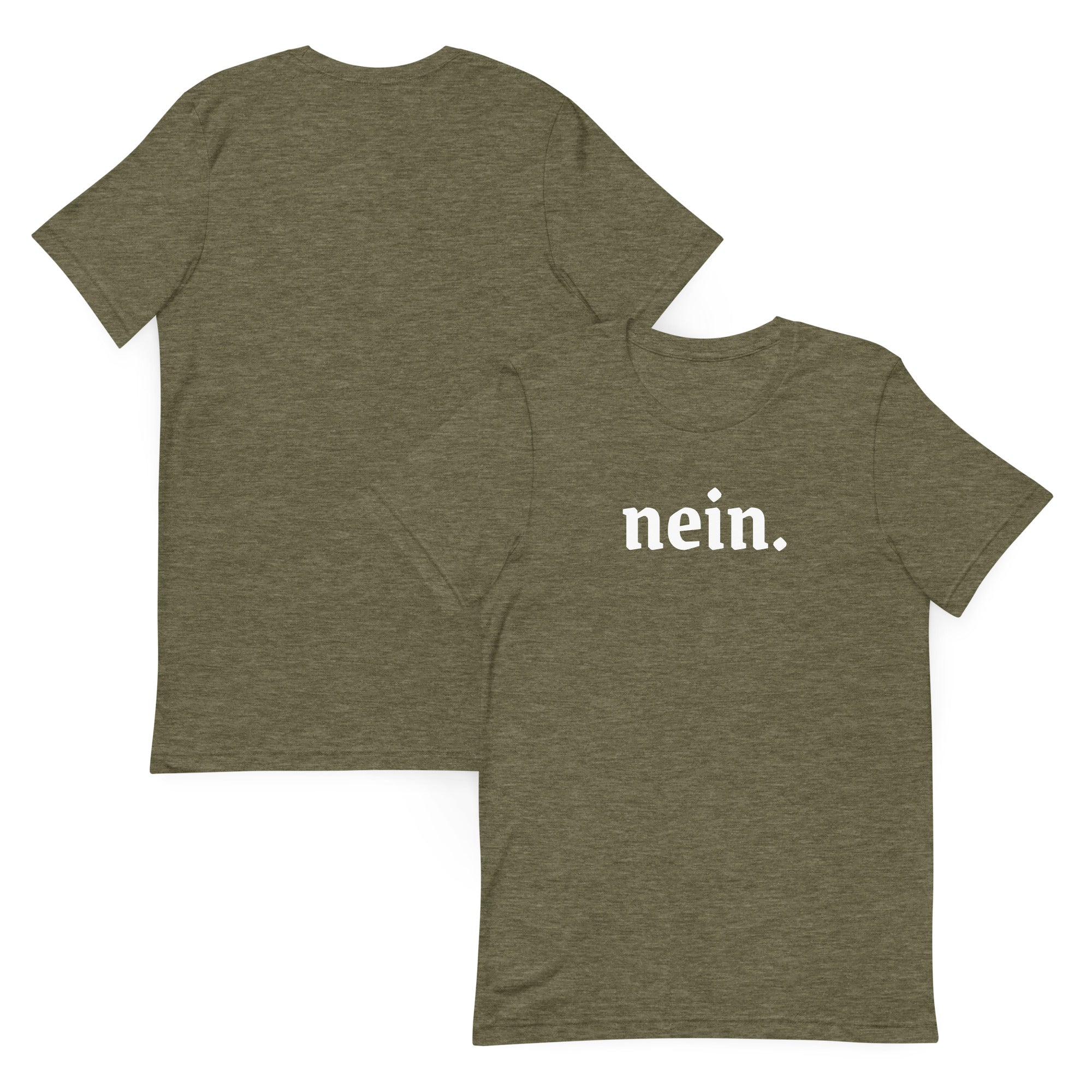 Nein. German Unisex t-shirt
