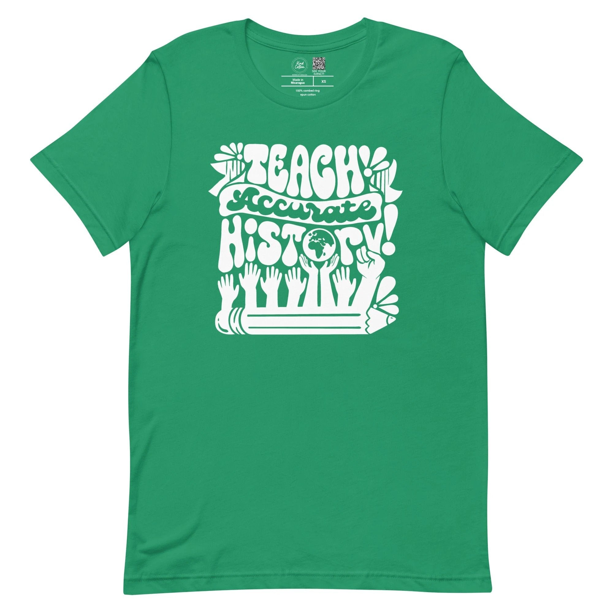 Teach Accurate History Classic Tee by Kind Cotton
