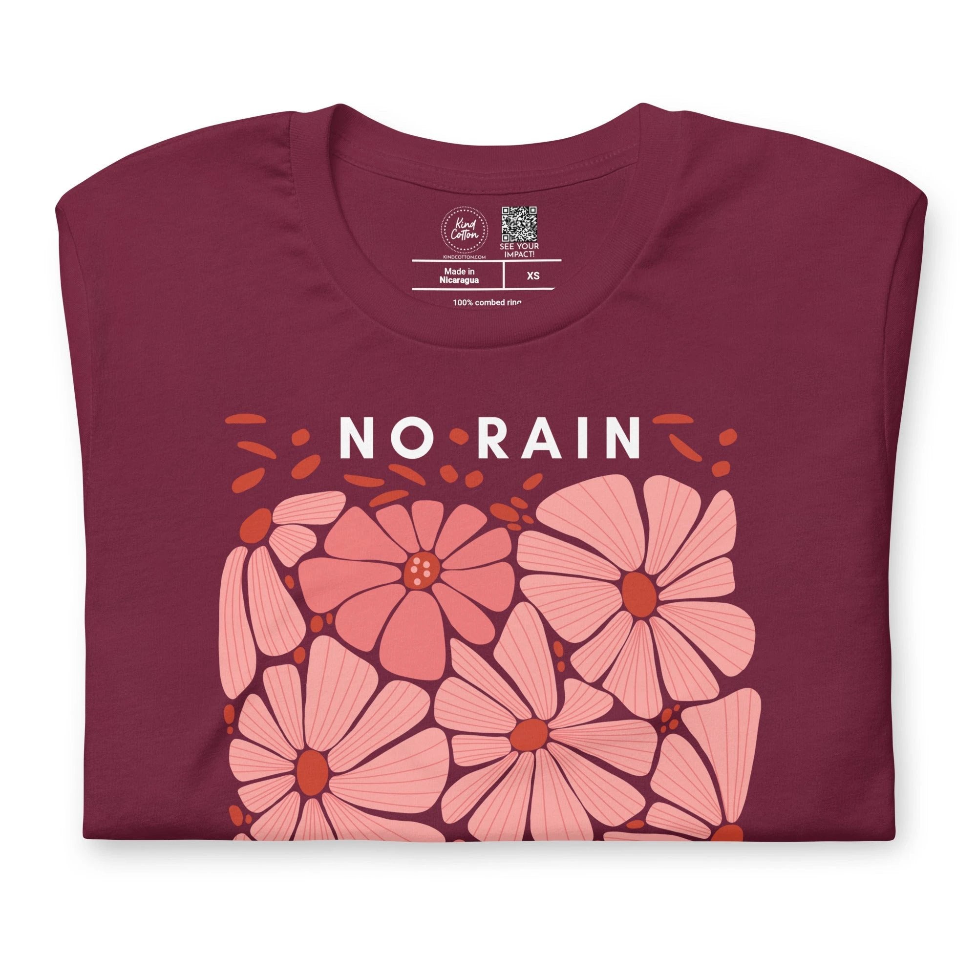 No Rain No Flowers Classic Tee by Kind Cotton