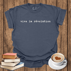 Vive la révolution unisex tee shirt - French activist apparel T-Shirt La Vie Bien Vive la révolution unisex tee shirt - French activist apparel