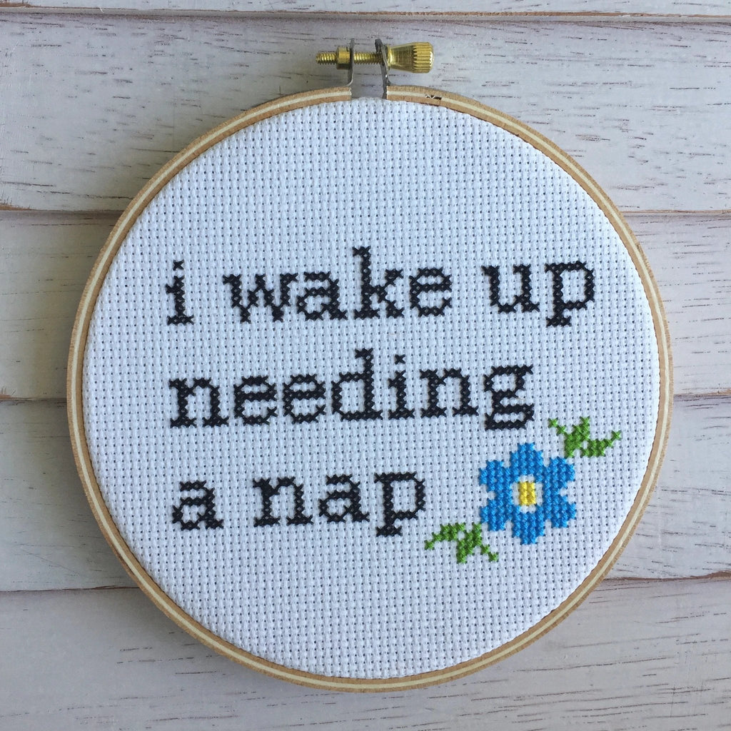 Wake Up Needing a Nap Counted Cross Stitch DIY KIT Intermediate by Spot Colors