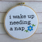 Wake Up Needing a Nap Counted Cross Stitch DIY KIT Intermediate by Spot Colors