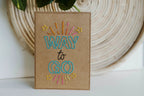 Way To Go Greeting Cards by Rosies Boutique Haiti