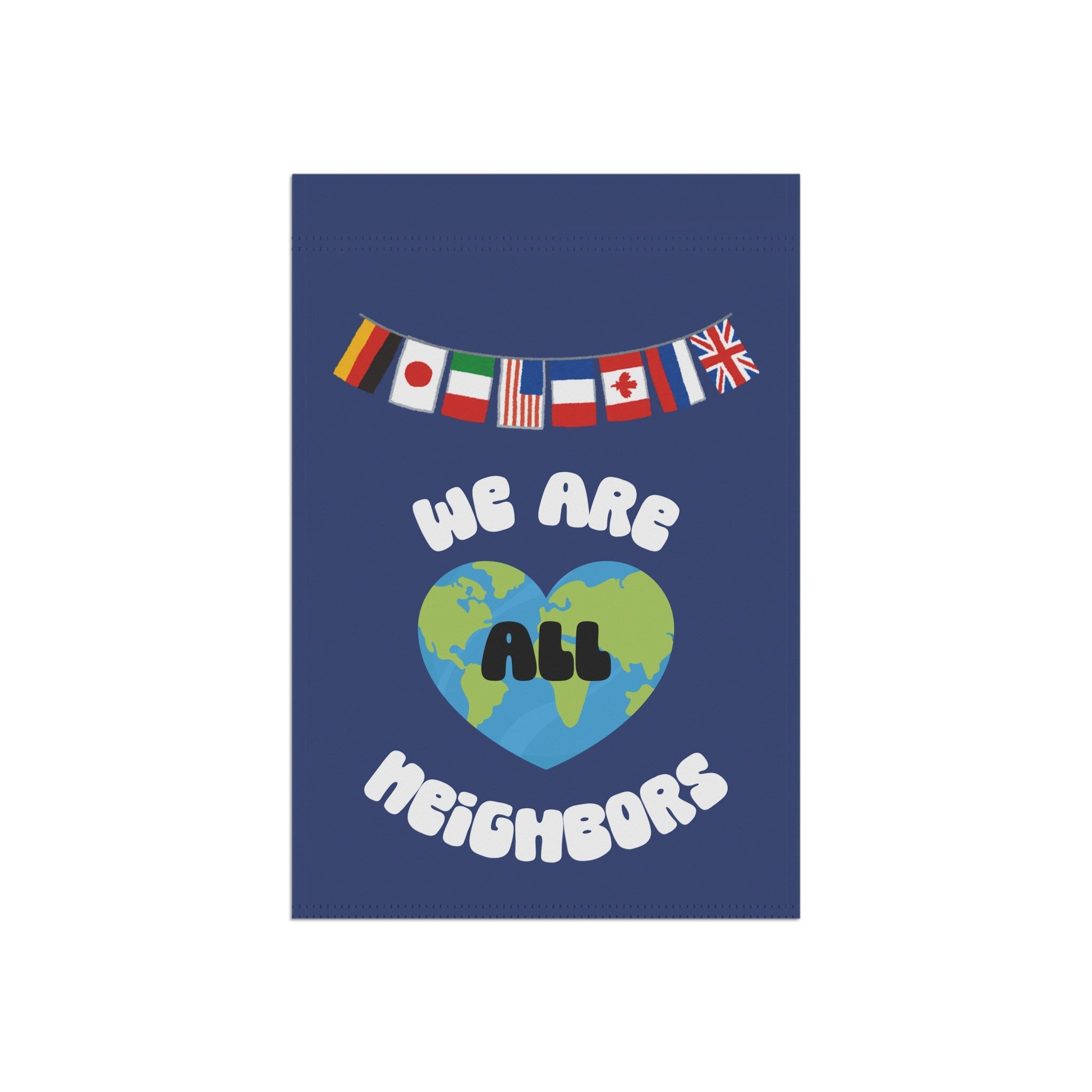 We Are All Neighbors Garden Flag, House Banner, Earth Heart with International Flags Home Decor La Vie Bien We Are All Neighbors Garden Flag, House Banner, Earth Heart with International Flags