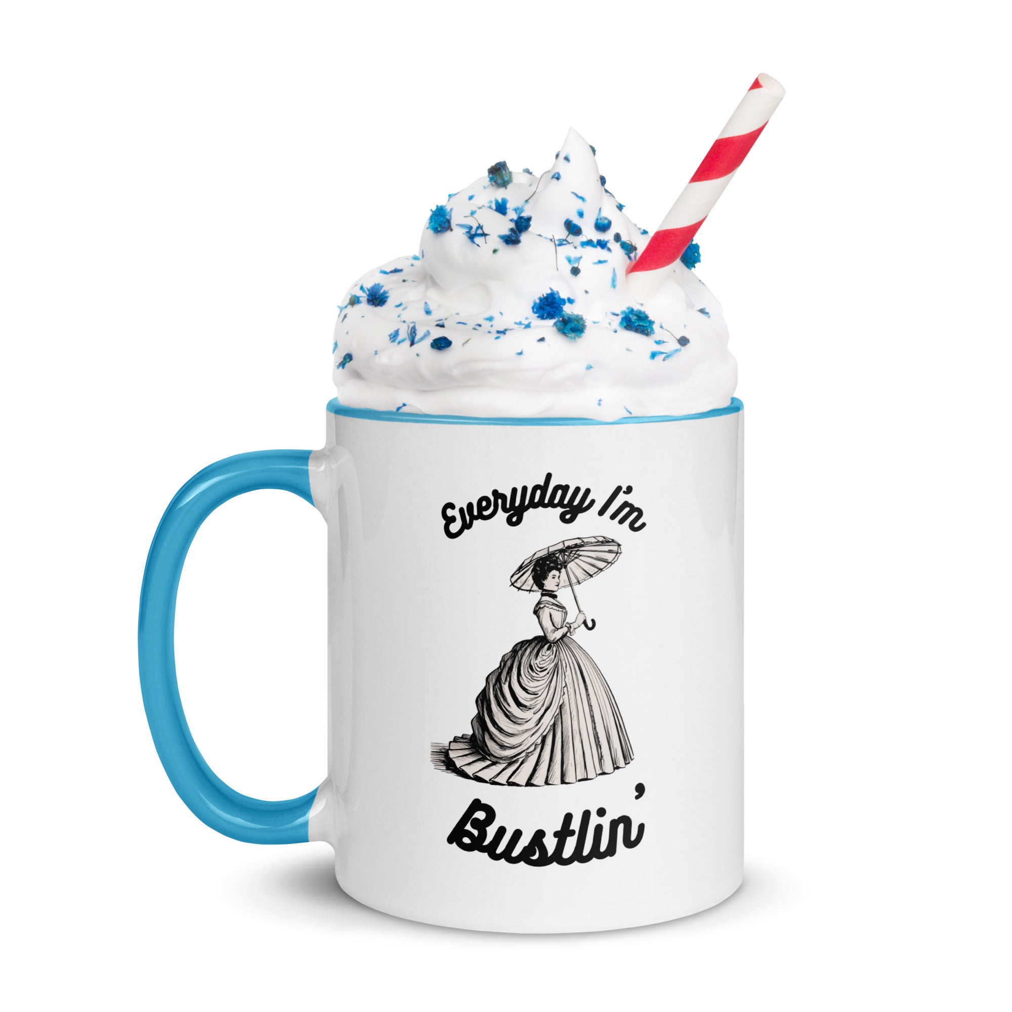 Everyday I'm Bustlin' ceramic Mug with Color Inside