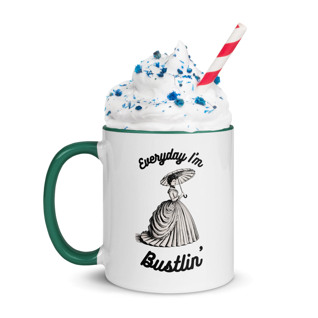 Everyday I'm Bustlin' ceramic Mug with Color Inside