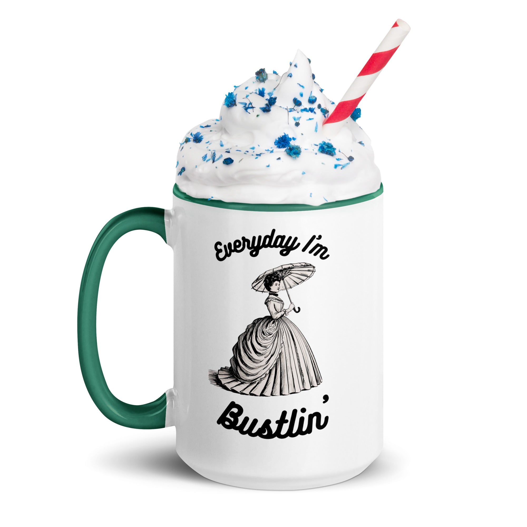 Everyday I'm Bustlin' ceramic Mug with Color Inside