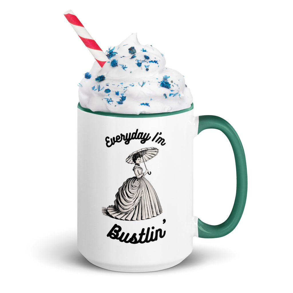 Everyday I'm Bustlin' ceramic Mug with Color Inside