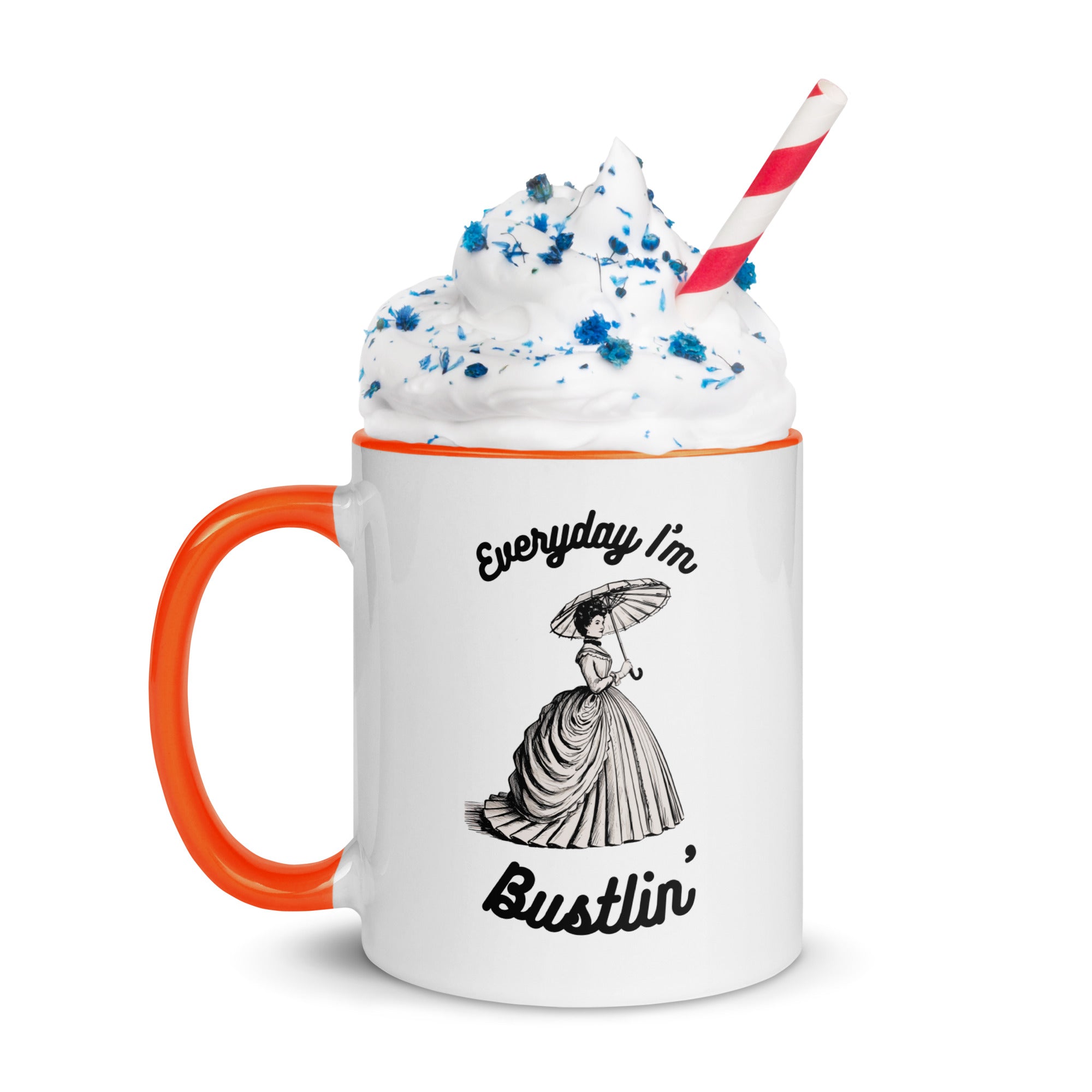 Everyday I'm Bustlin' ceramic Mug with Color Inside