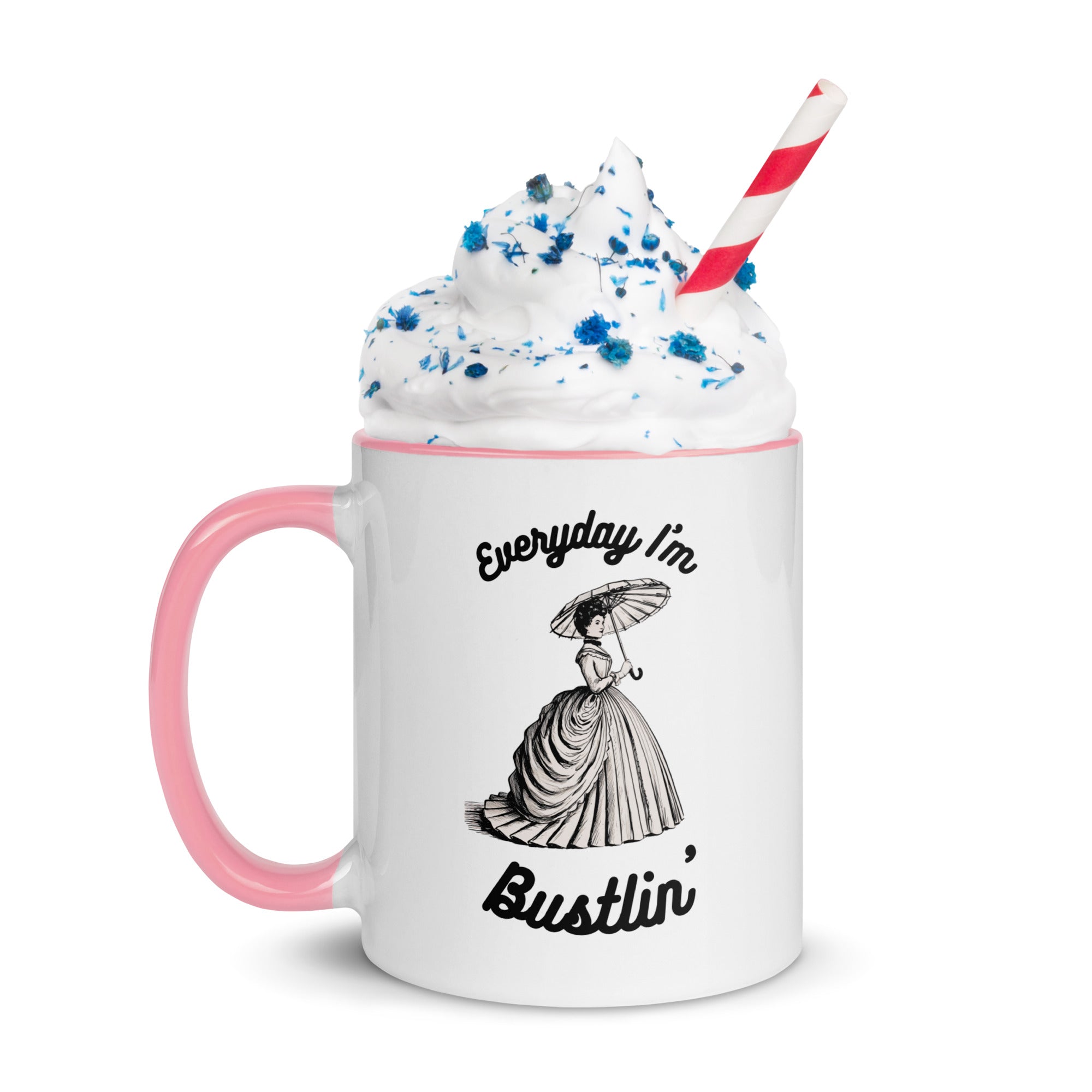 Everyday I'm Bustlin' ceramic Mug with Color Inside