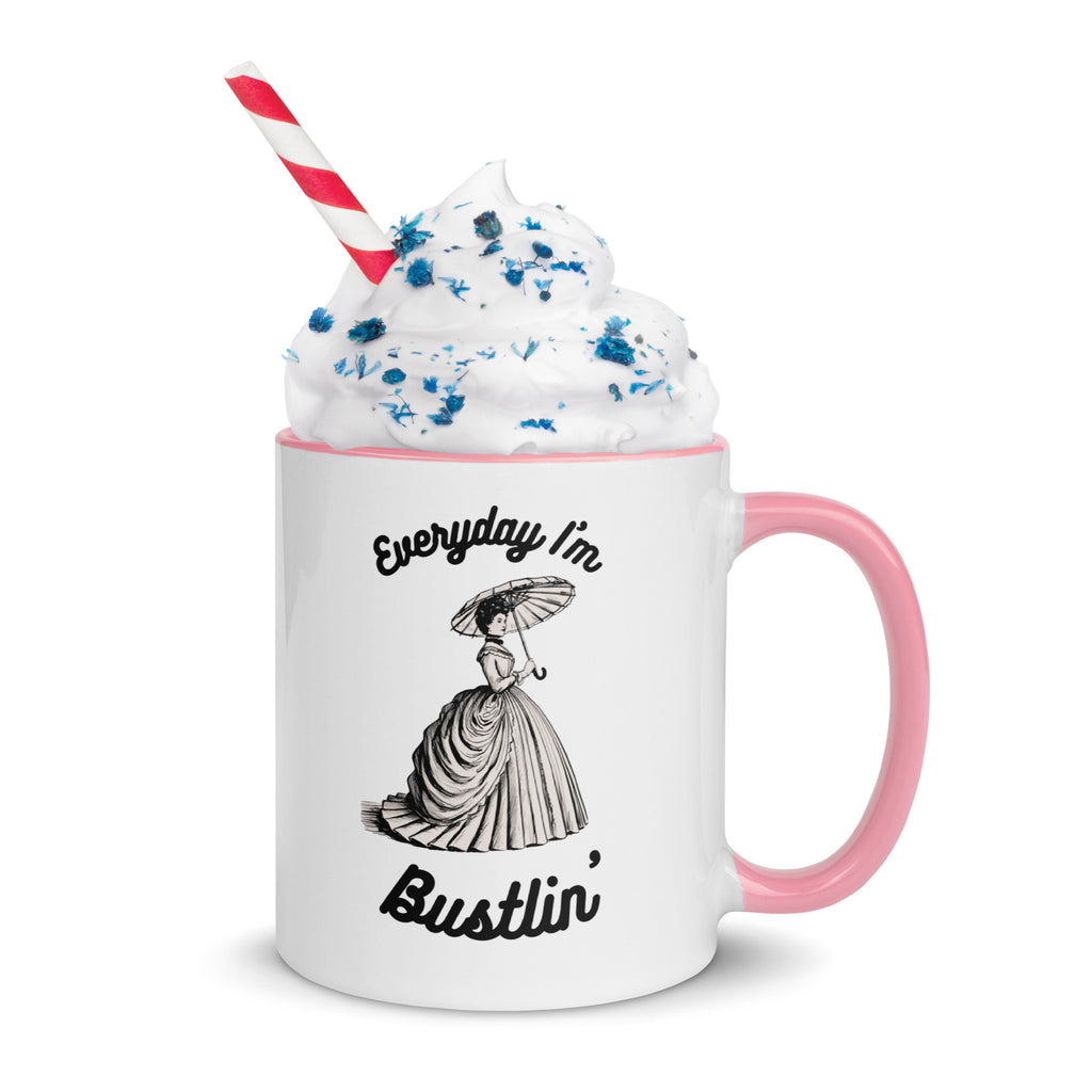 Everyday I'm Bustlin' ceramic Mug with Color Inside