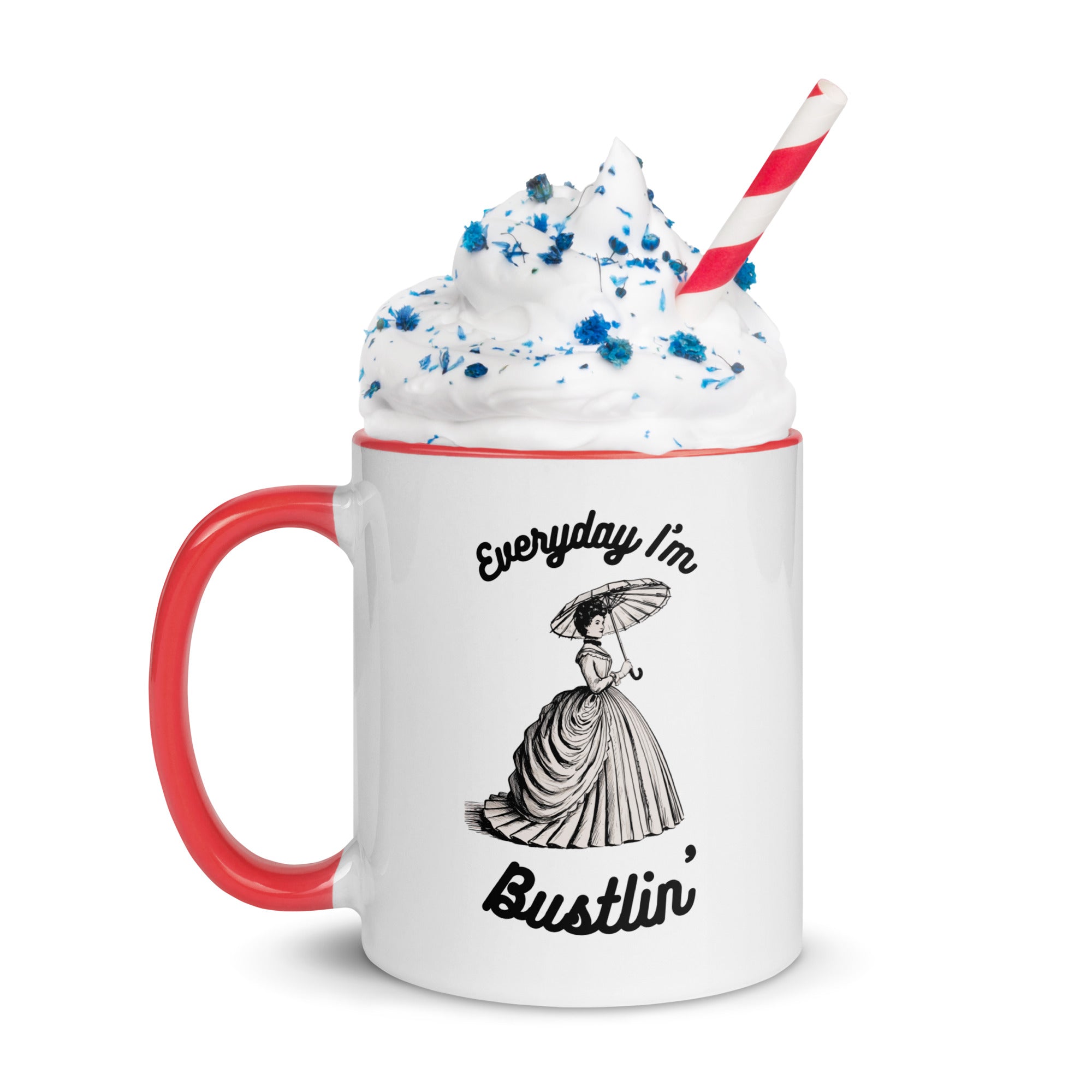 Everyday I'm Bustlin' ceramic Mug with Color Inside