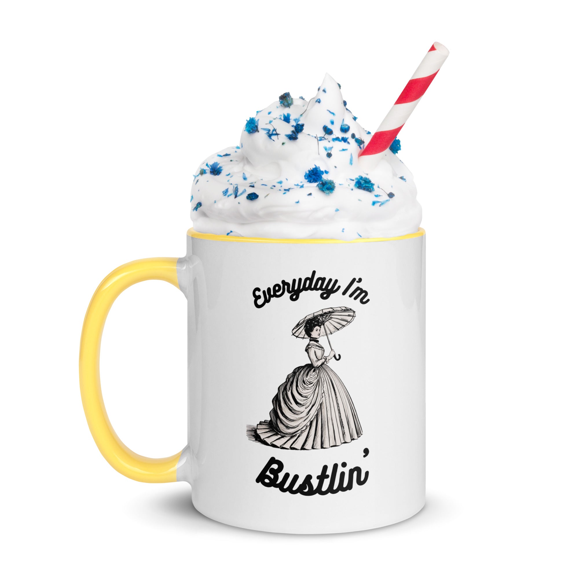 Everyday I'm Bustlin' ceramic Mug with Color Inside
