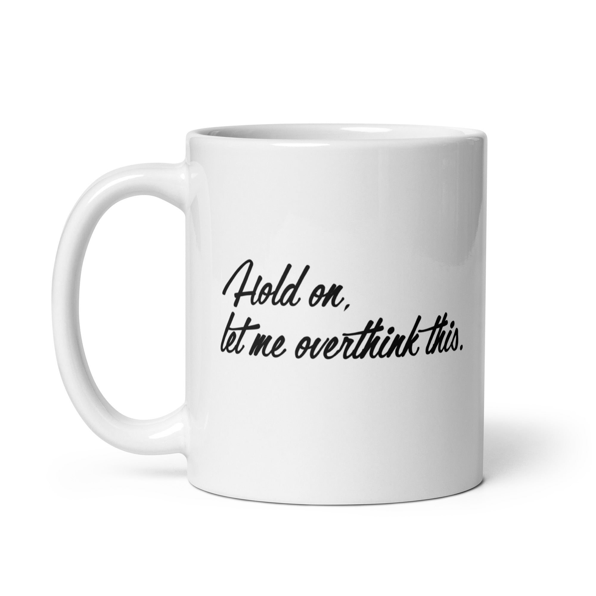 Hold on, let me overthink this