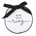 With This Ring Ceramic Ring Bearer Dish | Jewelry Tray Holder | Unique Wedding Ring Dish by The Bullish Store