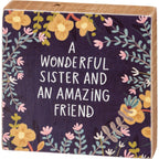 Wonderful Sister And Amazing Friend Block Sign | Square Wall Desk Art Display | 4" x 4" Decor La Vie Bien Wonderful Sister And Amazing Friend Block Sign | Square Wall Desk Art Display | 4" x 4"