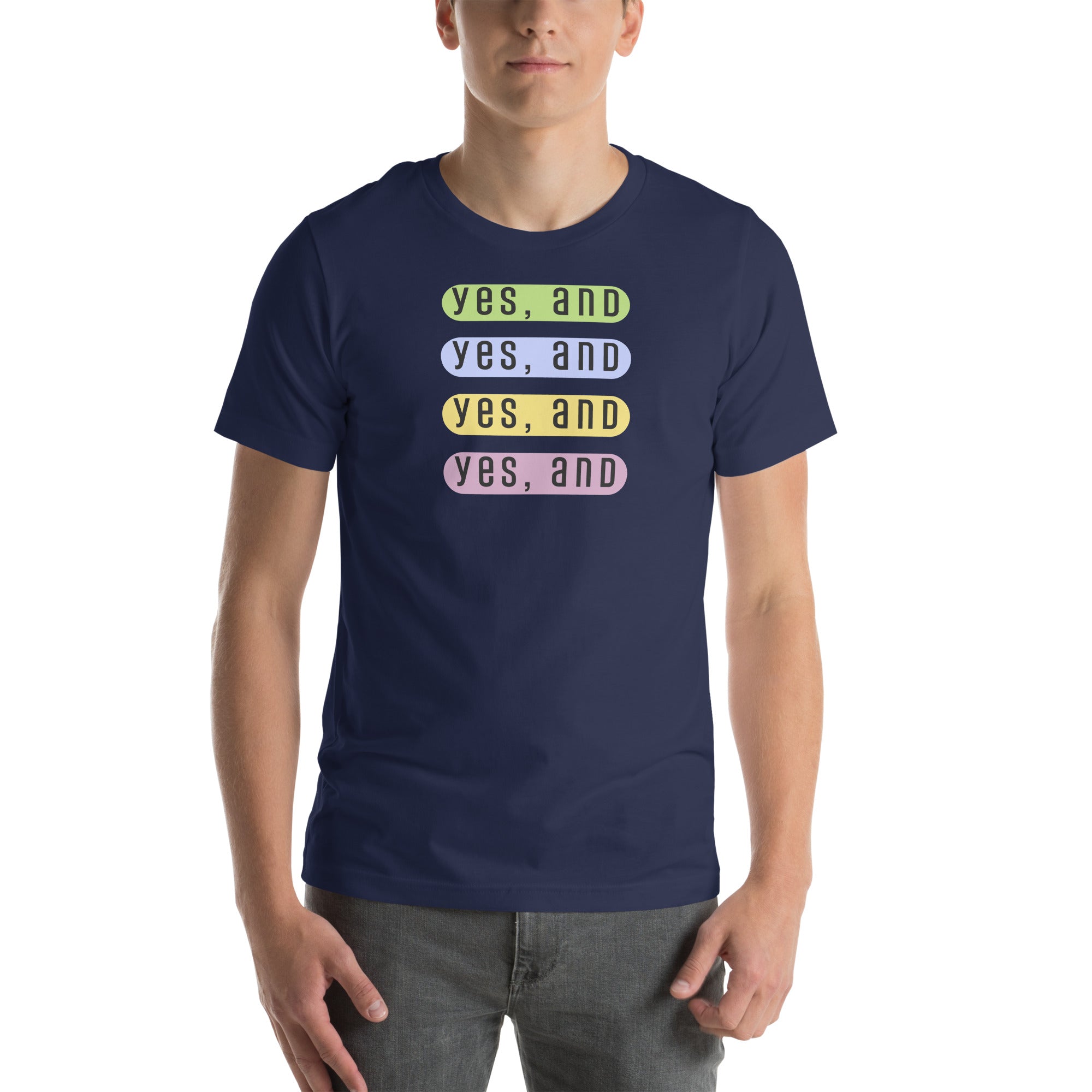 Yes, And improv mod design Unisex t-shirt