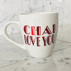 Chai Love You Mug by Modern Desi