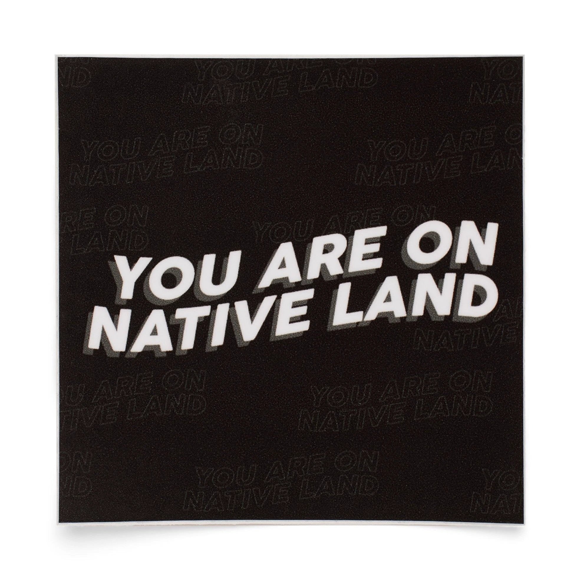 'YOU ARE ON NATIVE LAND' STICKER by Urban Native Era