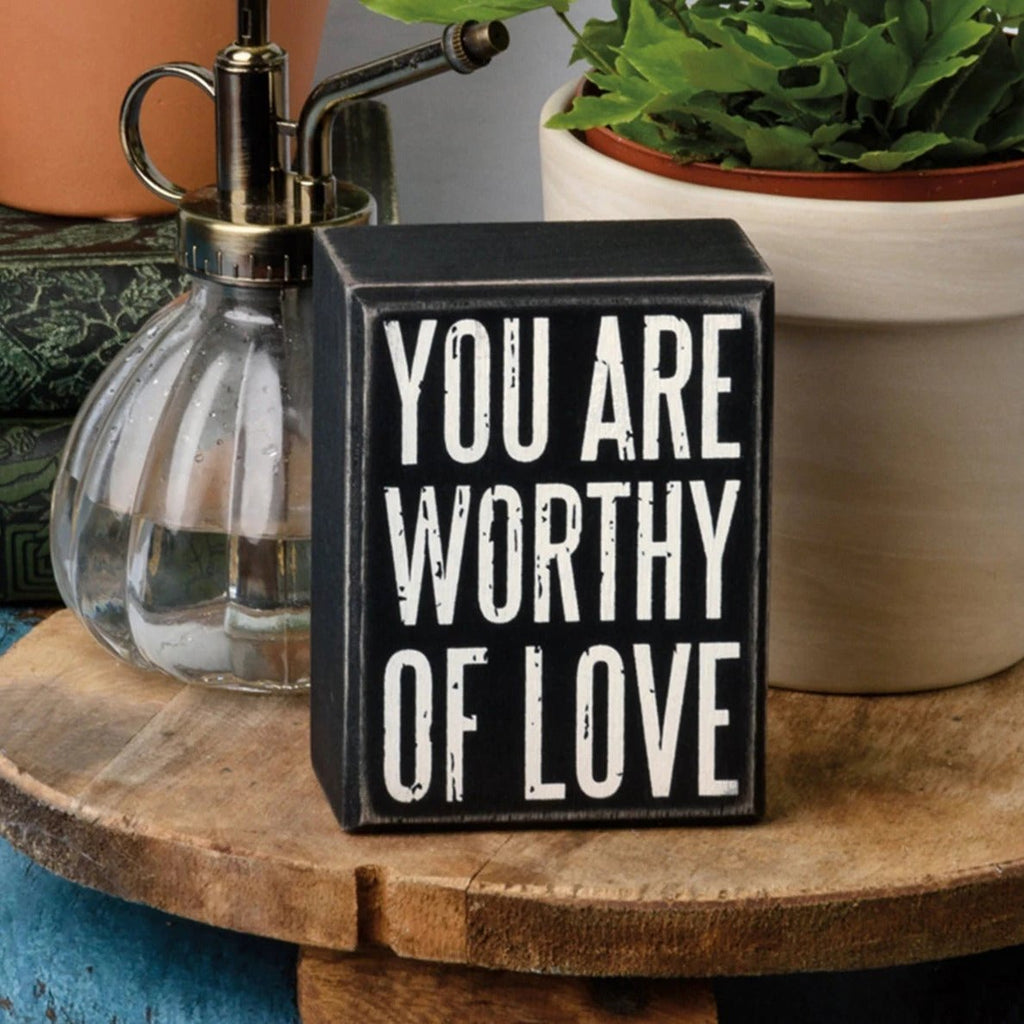 You Are Worthy Of Love Wooden Box Sign | Rustic Farmhouse Decor | 3" x 4" by The Bullish Store