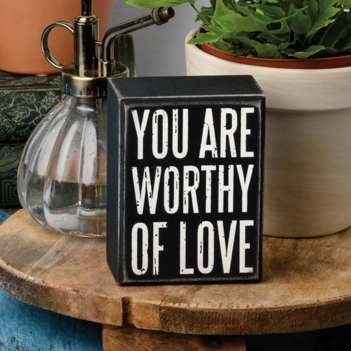 You Are Worthy Of Love Wooden Box Sign | Rustic Farmhouse Decor | 3" x 4" by The Bullish Store