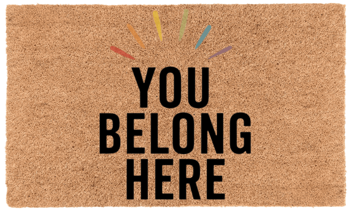 You Belong Here La Vie Bien You Belong Here