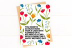 You Deserve So Much More Than A Card With Flowers On It Funny Mother's Day Card by Five Dot Post