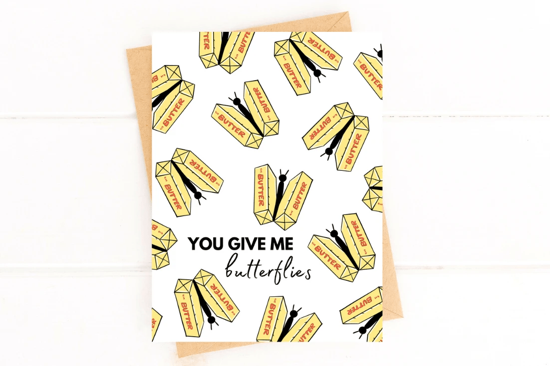 You Give Me Butterflies Funny Butter Valentine's Day Card by Five Dot Post