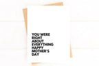 You Were Right Funny Mother's Day Card by Five Dot Post