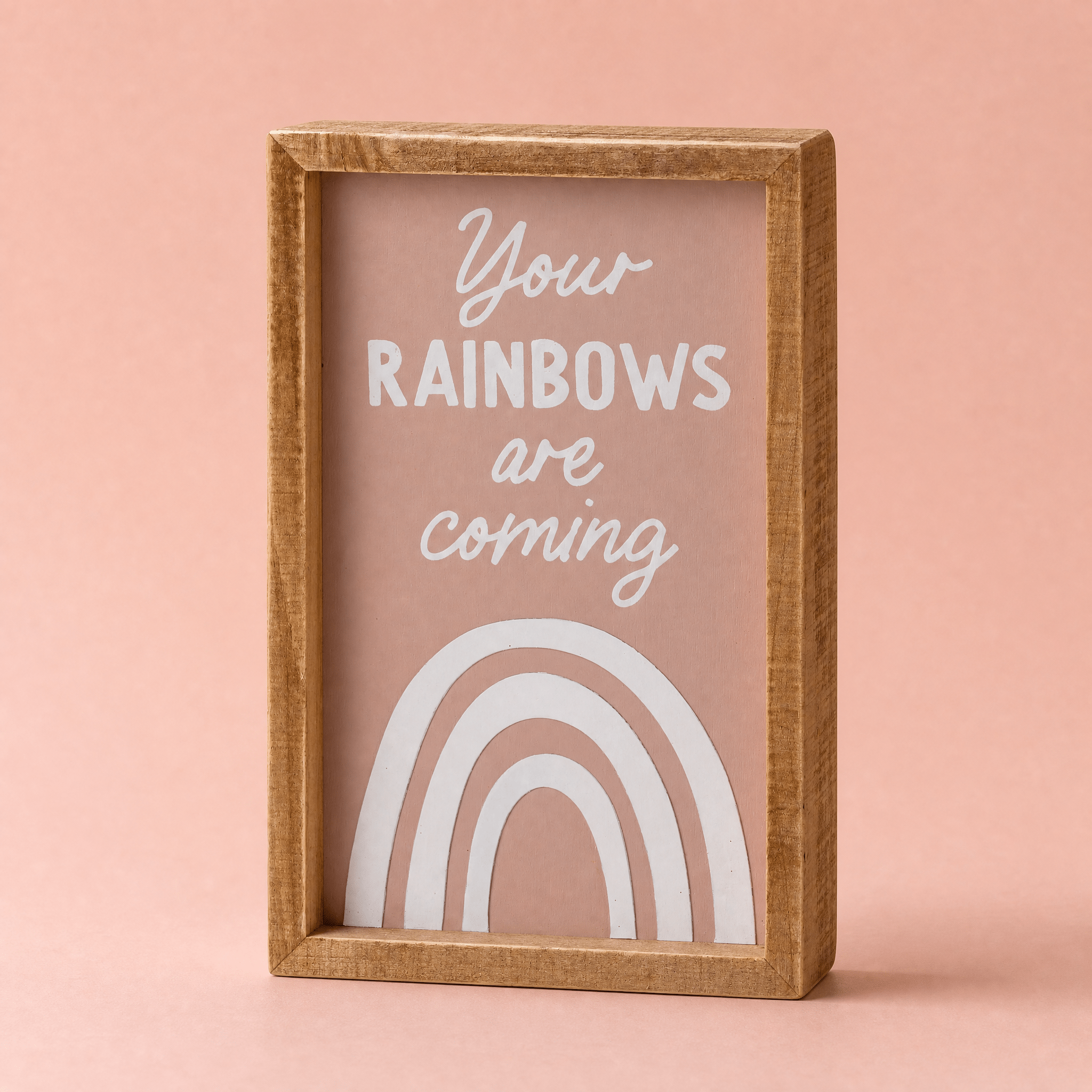 Your Rainbows Are Coming Wooden Box Sign 5" x 8" Decor La Vie Bien Your Rainbows Are Coming Wooden Box Sign 5" x 8"