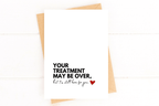 Your Treatment May Be Over, But I'm Still Here For You Cancer Support Card by Five Dot Post